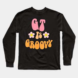 Groovy Gt Teacher Gifted And Talented Teacher Team Group Long Sleeve T-Shirt